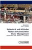 Behavioral and Attitudes Factors in Construction Waste Management