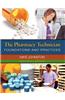 The Pharmacy Technician: Foundations and Practices [With CDROM]