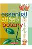 Essential Atlas of Botany Essential Atlas of Botany