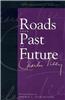 Roads from Past to Future