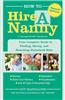 How to Hire a Nanny: Your Complete Guide to Finding, Hiring, and Retaining Household Help