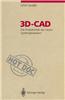 3D-CAD: Die Produktivitat Der Neuen Systemgeneration