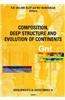 Composition, Deep Structure and Evolution of Continents