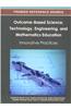 Outcome-Based Science, Technology, Engineering, and Mathematics Education: Innovative Practices