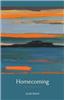 Homecoming: New Poems 2001-2009