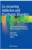Co-Occurring Addictive and Psychiatric Disorders: A Practice-Based Handbook from a European Perspective