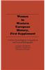 Women in Western European History, First Supplement: A Select Chronological, Geographical, and Topical Bibliography