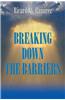 Breaking Down the Barriers