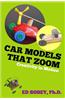Car Models That Zoom: Creativity in Motion