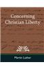 Concerning Christian Liberty