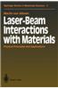 Laser-Beam Interactions with Materials: Physical Principles and Applications