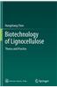 Biotechnology of Lignocellulose: Theory and Practice