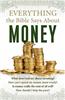 Everything the Bible Says About Money