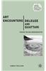 Art Encounters Deleuze and Guattari: Thought Beyond Representation