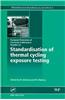 Standardisation of Thermal Cycling Exposure Testing