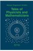 Tales of Physicists and Mathematicians