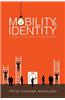 Mobility and Identity