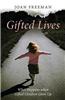 Gifted Lives: What Happens When Gifted Children Grow Up?