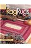 Quick & Easy Rag Rugs: Turn Fabric Strips Into 5 Cheery & Colorful Rugs!