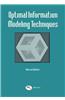 Optimal Information Modeling Techniques