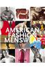 American Fashion Menswear: Council of Fashion Designers of America