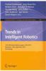 Trends in Intelligent Robotics