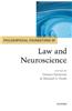 Philosophical Foundations of Law and Neuroscience