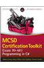 MCSD Certification Toolkit (Exam 70-483): Programming in C#