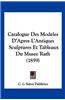 Catalogue Des Modeles D'Apres L'Antique: Sculptures Et Tableaux Du Musee Rath (1859)