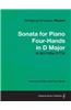Sonata for Piano Four-Hands in D Major - A Score for Piano with Four Hands K.381/123a (1774)
