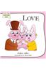Love: Helping Children Embrace Love