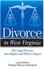 Divorce in West Virginia: The Legal Process, Your Rights, and What to Expect