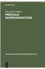 Mediale Kommunikation