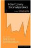 Indian Economy Since Independence: A Comprehensive and Critical Analysis of the Indian Economy Since Independence