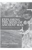 Exploring the Mind of Ancienct Man: (Festchrift to Robert G. Bednarik)