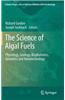 Science of Algal Fuels