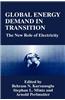Global Energy Demand in Transition: The New Role of Electricity