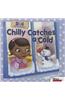 Chilly Catches a Cold