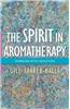 Spirit in Aromatherapy