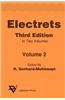 Electrets 3rd Ed. Vol 2