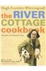 The River Cottage Cookbook