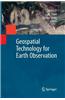 Geospatial Technology for Earth Observation