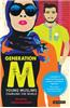 Generation M: Young Muslims Changing the World