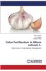 Foliar Fertilization in Allium Sativum L.