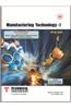 Manufacturing Technology - I for Anna University