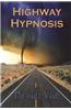 Highway Hypnosis