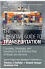 The Definitive Guide to Transportation: Principles, Strategies, and Decisions for the Effective Flow of Goods and Services