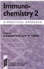 Immunochemistry 2: A Practical Approach