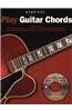 Step One: Play Guitar Chords [With CD (Audio)]