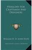 Heraldry for Craftsmen and Designers